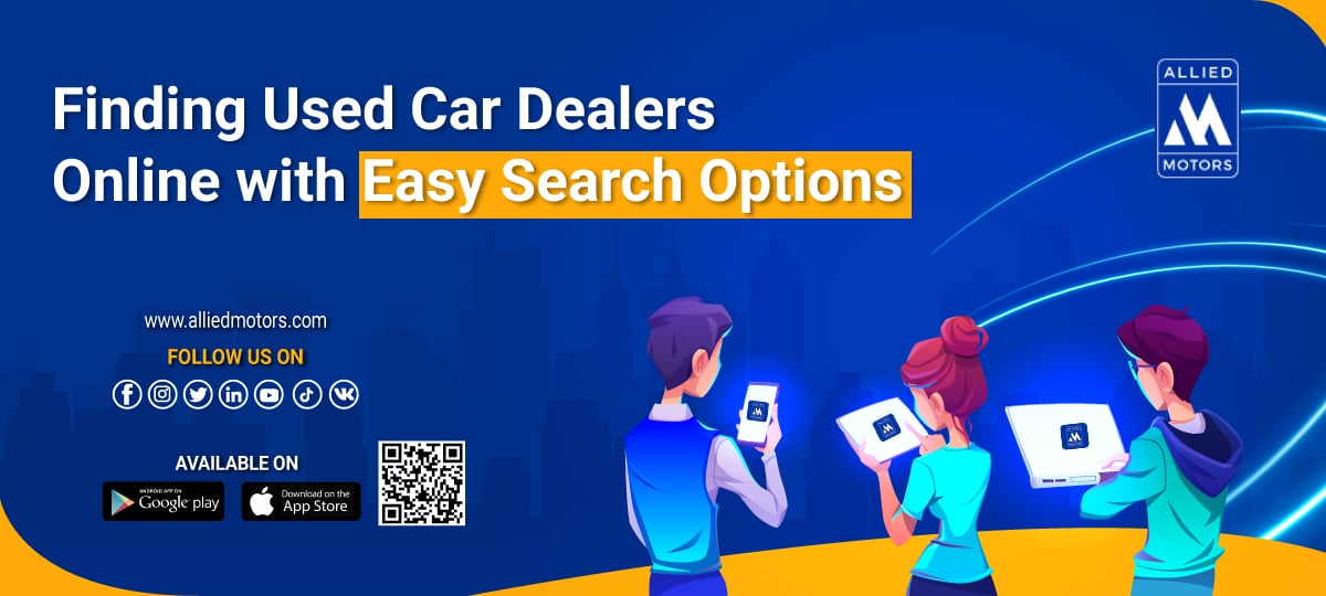 Finding Used Car Dealers Online with Easy Search Options